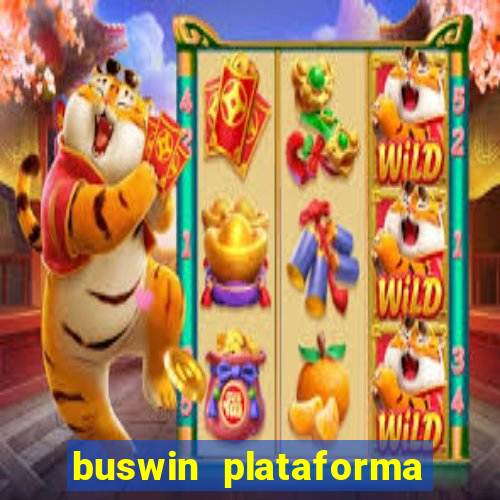 buswin plataforma de jogos